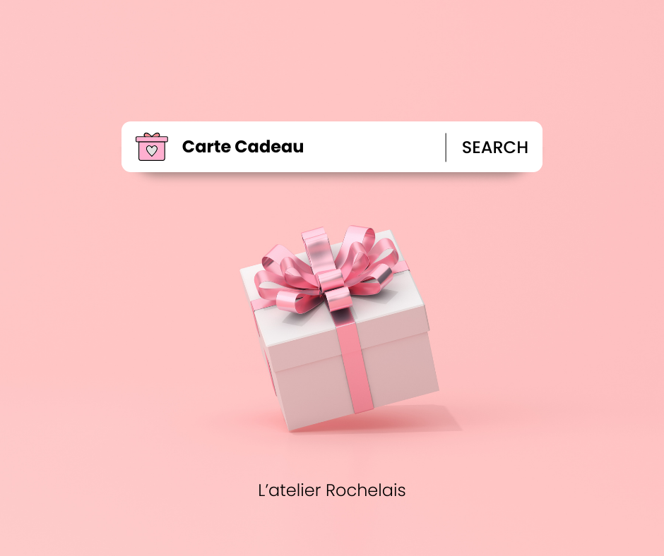Carte cadeau L’Atelier Rochelais 🎁