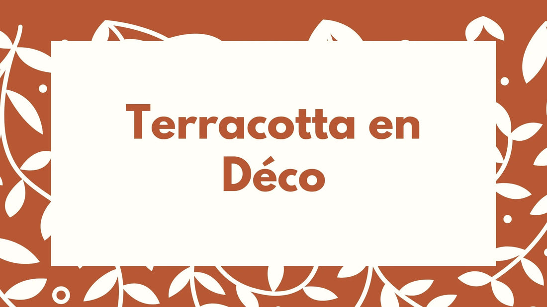 Bannière terracotta avec texte 'Terracotta en Déco' et motifs de feuilles décoratives, style artisanal.